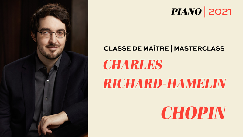 MasterClass | Charles Richard-Hamelin
